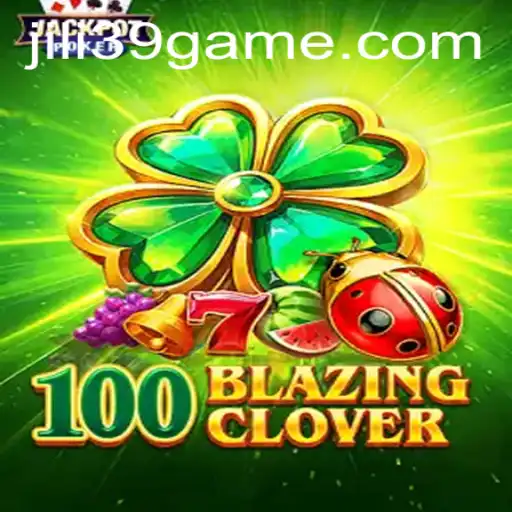 100BlazingClover: A Spellbinding Adventure into the World of Gaming