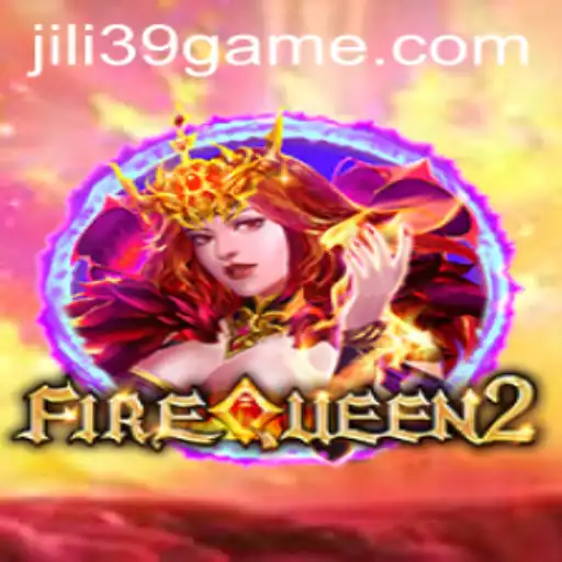 Exploring FireQueen2: An Engaging Adventure in Jili39